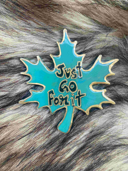 Fridge Magnet for Home – “Just Go For It" Leaf Magnet | Fankaarlok