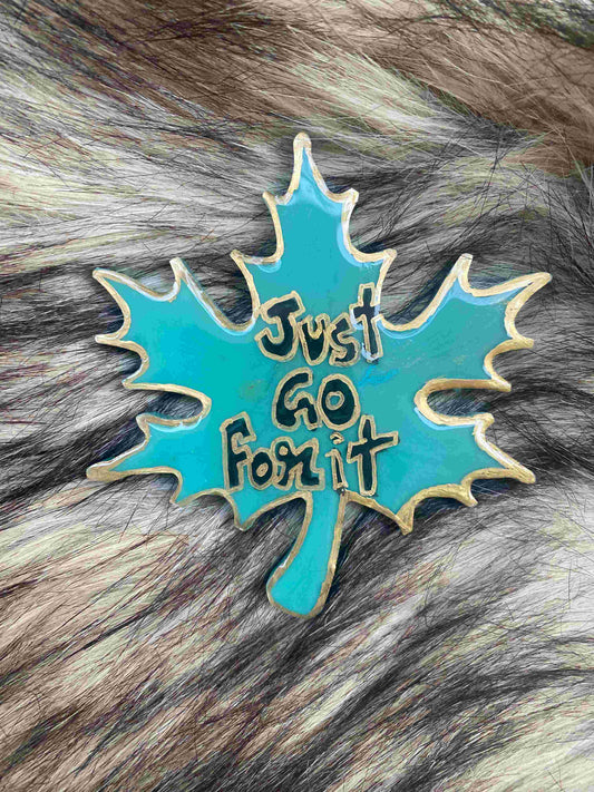 Fridge Magnet for Home – “Just Go For It" Leaf Magnet | Fankaarlok