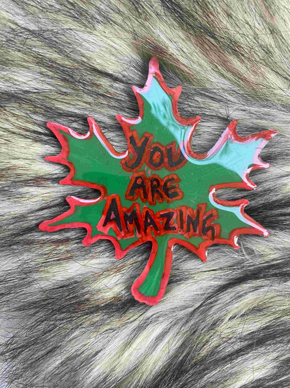 Resin Fridge Magnet – “You Are Amazing” Maple Magnet | Fankaarlok